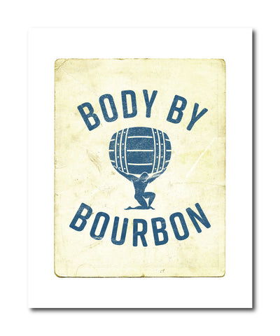 Body by Bourbon 8x10 Print