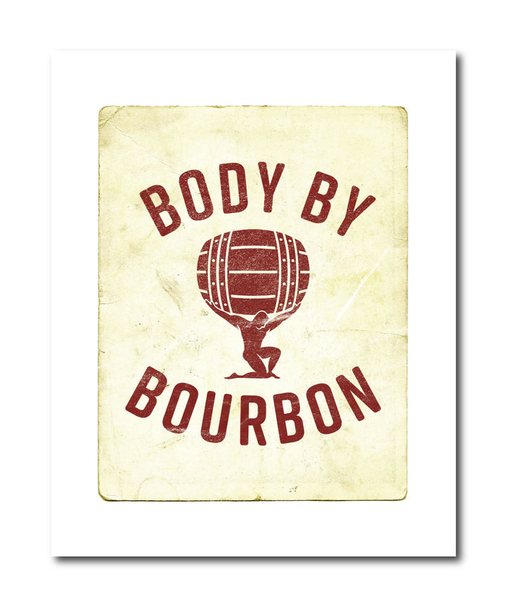 Body by Bourbon 8x10 Print