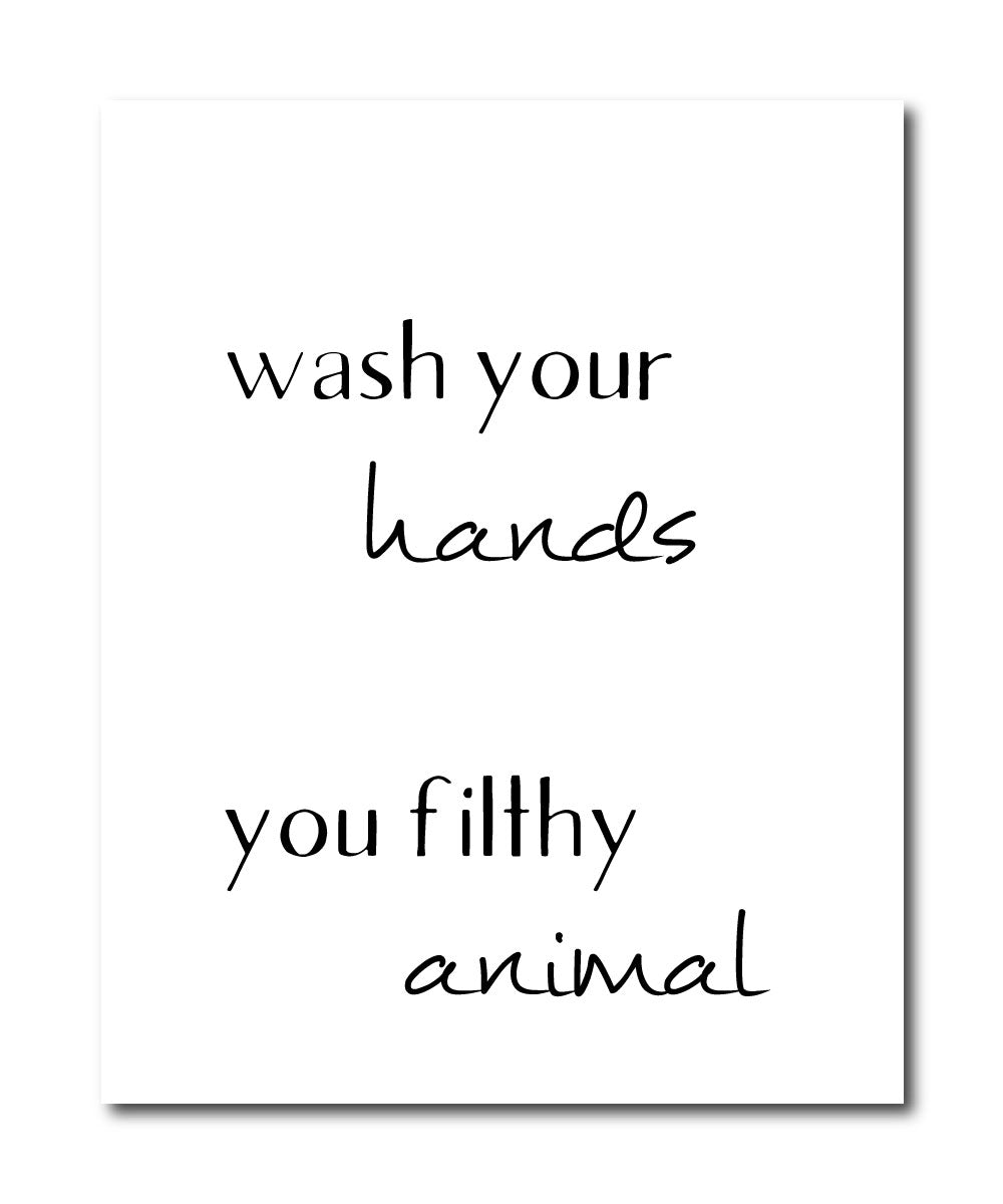 Wash Your Hands 8x10 Print
